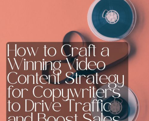 how-to-craft-a-winning-video-content-strategy-for-copywriters-to-drive-traffic-and-boost-sales-copywriter-collective